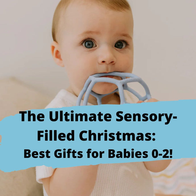 The Ultimate Sensory-Filled Christmas: Best Gifts for Babies 0-2!